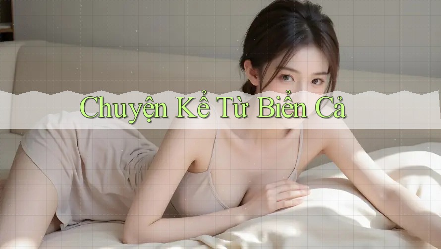 Chuyện Kể Từ Biển Cả