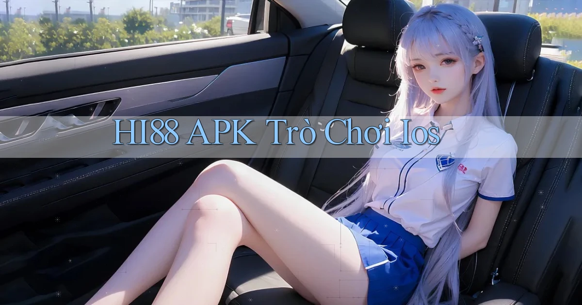 hi88 APK trò chơi ios