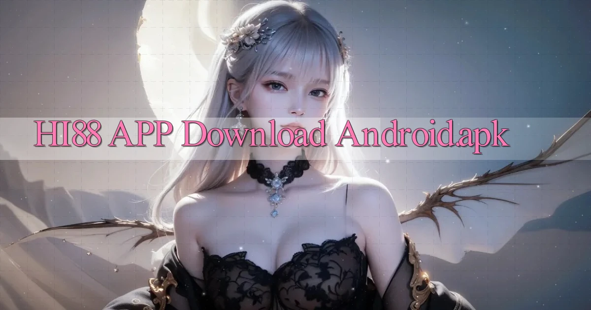 hi88 APP download Android.apk