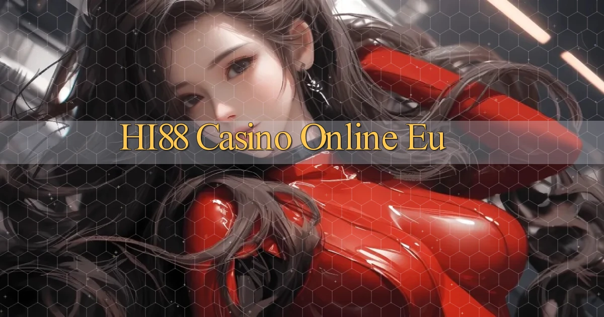 hi88 casino online eu