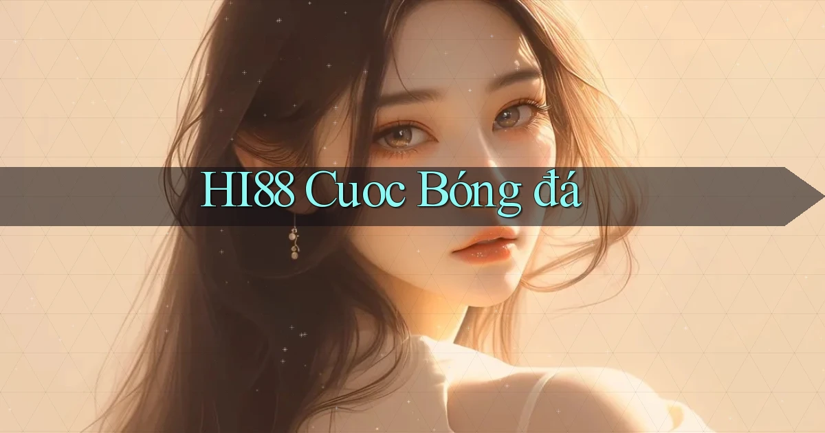 hi88  cuoc bóng đá