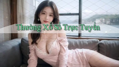 Thưởng Xổ số trực tuyến