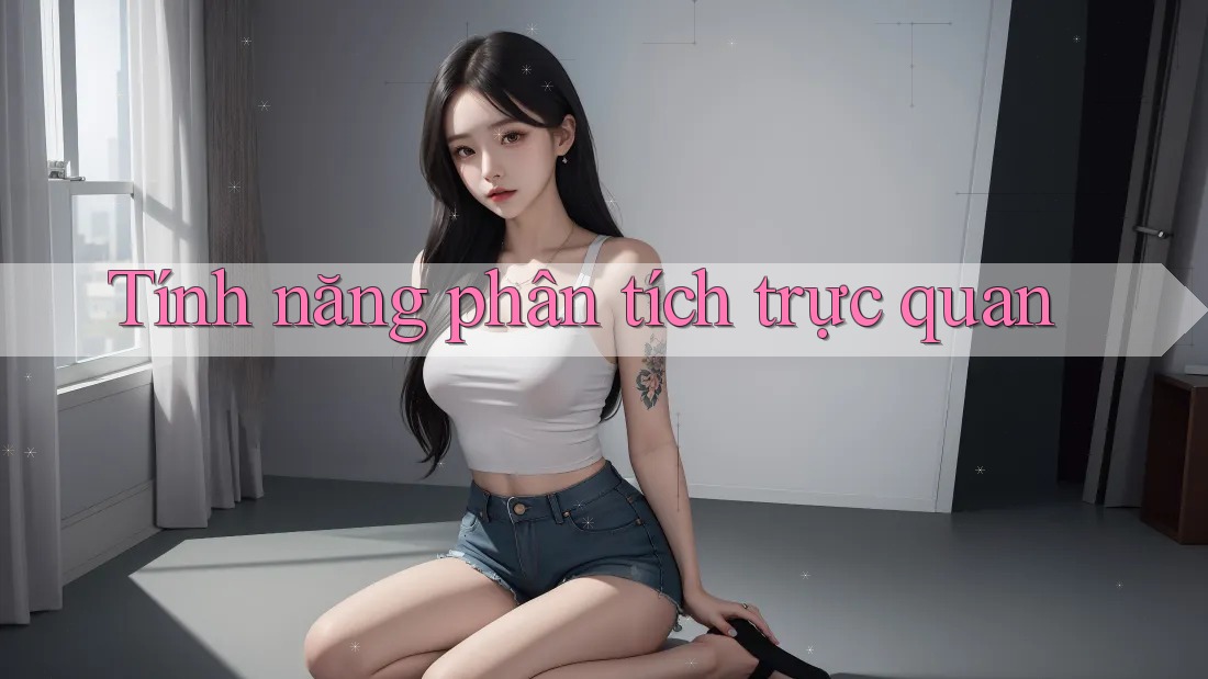 Tính năng phân tích trực quan Tính năng phân tích trực quan